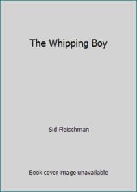 The Whipping Boy by Sid Fleischman - 1987