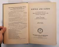 Science and sanity: An Introduction to non-Aristotelian Systems and General Semantics by Korzybski, Alfred - 1948