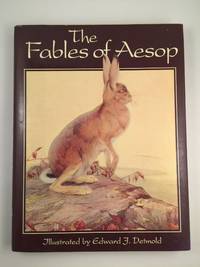 The Fables of Aesop by Detmold, Edward J. illustrated by