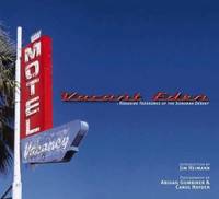 Vacant Eden : Roadside Treasures of the Sonoran Desert