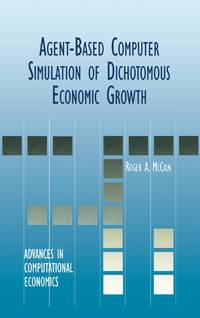 Agent-Based Computer Simulation of Dichotomous Economic Growth