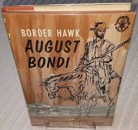 BORDER HAWK: AUGUST BONDI by Alexander, Lloyd, Illustrated by Bernard Krigstein