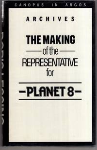 The Making of the Representative for Planet 8 by Doris Lessing - 1982