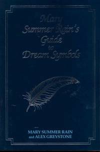 Mary Summer Rain's Guide to Dream Symbols