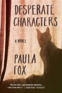 Desperate Characters : A Novel