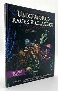 Underworld Races and Classes