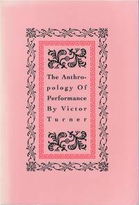 The Anthropology of Performance