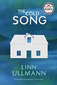 The Cold Song: A Novel Ullmann, Linn
