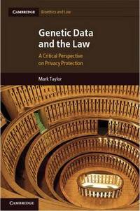 Genetic Data and the Law: A Critical Perspective on Privacy Protection