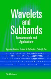 Wavelets and Subbands : Fundamentals and Applications