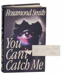 You Can't Catch Me (Signed First Edition)
