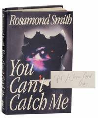 You Can&#039;t Catch Me (Signed First Edition) by OATES, Joyce Carol writing as Rosamond Smith - 1995