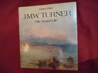 J.M.W. Turner. His Art and Life. by Wilton, Andrew - 1979.