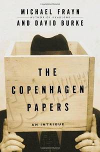 The Copenhagen Papers: An Intrigue