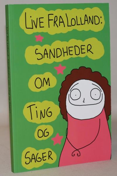 Live fra Lolland - sandheder om ting og sager..