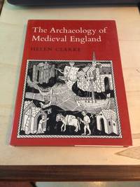 cover of The Archaeology of Medieval England