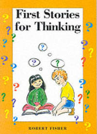 First Stories for Thinking