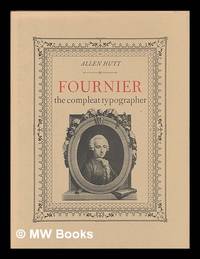 Fournier : the compleat typographer