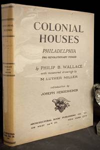 Colonial Houses Philadelphia Pre-Revolutionary Period