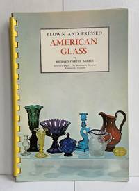 Blown and Pressed American Glass