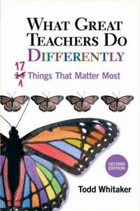 What Great Teachers Do Differently : 17 Things That Matter Most