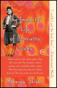 The Immortal Life of Henrietta Lacks by Skloot, Rebecca - Utg. 2011