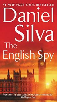 The English Spy by Silva, Daniel - 2016-03-29