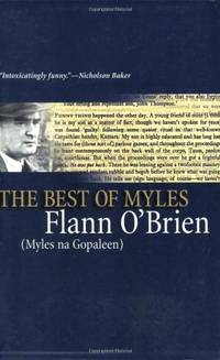 The Best of Myles (John F. Byrne Irish Literature Series) by O&#39;Brien, Flann