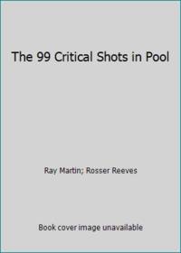 The 99 Critical Shots in Pool