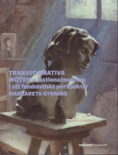 Transformativa möten - Nationalmuseum i ett…