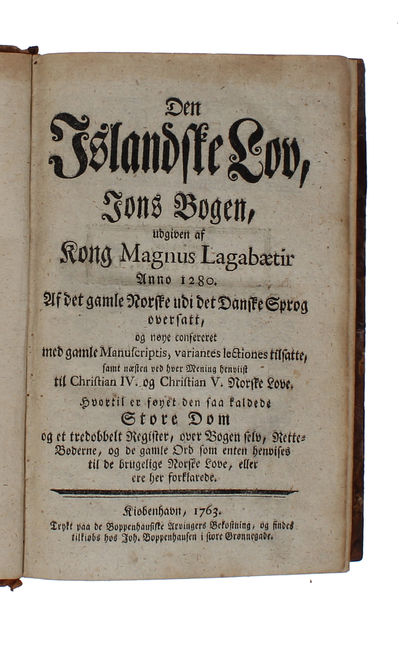 Den Islandske Lov, Jons Bogen, udgiven af Kong Magnus Lagabætir Anno 1280. Af det gamle Norske udi det Danske Sprog oversatt, og nøye confereret med gamle Manuscriptis, variantes lectiones tilsatte, samt næsten ved hver Mening henviist til Christian I... (photo 2)