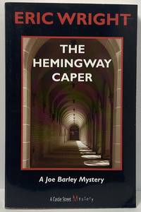 The Hemingway Caper: A Joe Barley Mystery
