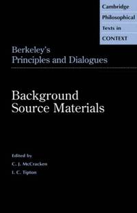 Berkeley's Principles and Dialogues: Background Source Materials