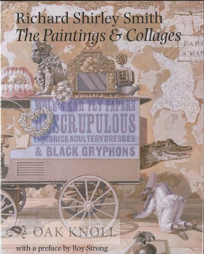 RICHARD SHIRLEY SMITH: THE PAINTINGS & COLLAGES