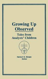 Growing Up Observed: Tales From Analysts' Children