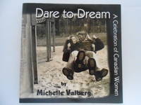image of Dare to Dream: A Celebration of Canadian Women (signed)