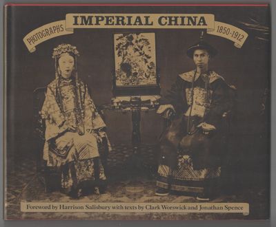 Imperial China: Photographs 1850 - 1912