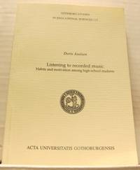 Listening to recorded music. Habits and motivation among high-school students.