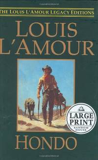 Hondo (L Amour, Louis  (Large Print)) by L&#39;Amour, Louis