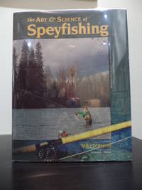 The Art &amp; Science of Speyfishing by Maxwell, Mike - 1995