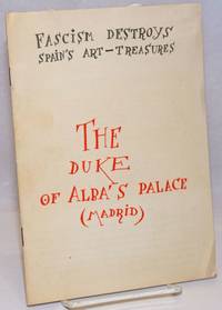 image of The Duke of Alba's palace (Madrid); fascism destroys Spain's art-treasures