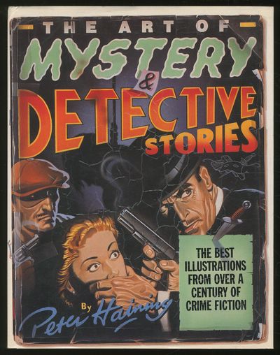 The Art of Mystery & Detective Stories: The Best Illustrations from over a Century of Crime Fiction