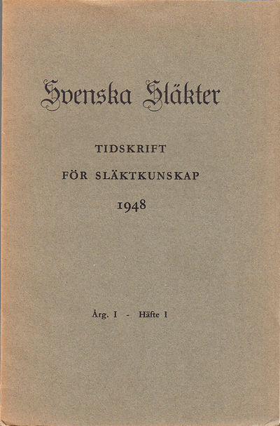 Svenska släkter. Tidskrift för släktkunskap. Årg.…