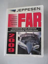 Federal Aviation Regulations for Aviation Maintenance Technicians by by Jeppesen - 2009-01-01