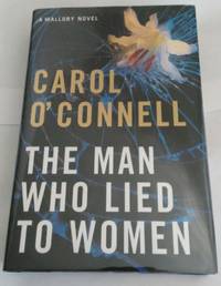 The Man Who Lied to Women by O&#39;Connell, Carol - 1995