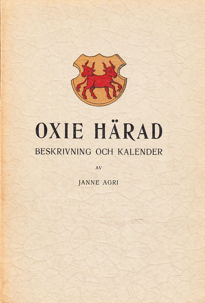 Oxie härad. Beskrivning och kalender utgiven av…