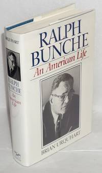 Ralph Bunche; an American life