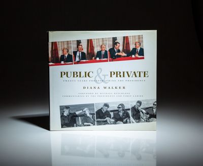 Public & Private: Twenty Years Photographing the Presidency; Foreword by Michael Beschloss. Commentaries by the Presidents and First Ladies