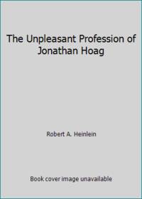 The Unpleasant Profession of Jonathan Hoag