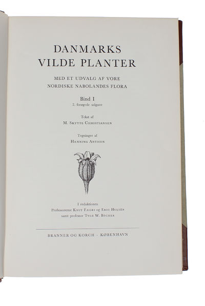 Danmarks Vilde Planter. Med et Udvalg af vore Nordiske nabolandes Flora. Tegninger af Henning Anthon. 2 Bd. + Tavler. (photo 2)